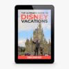 The ultimate guide to disney vacations - Image 3